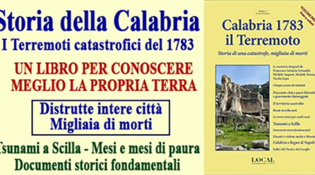 Il Terremoto catastrofico del 1783, tra Calabria e Messina. Un libro di Local Genius, Vol. I