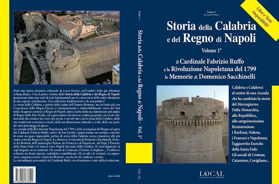 Storia della Calabria e del Regno di Napoli, primo volume dedicato al Cardinale Ruffo e alla Rivoluzione del 1799