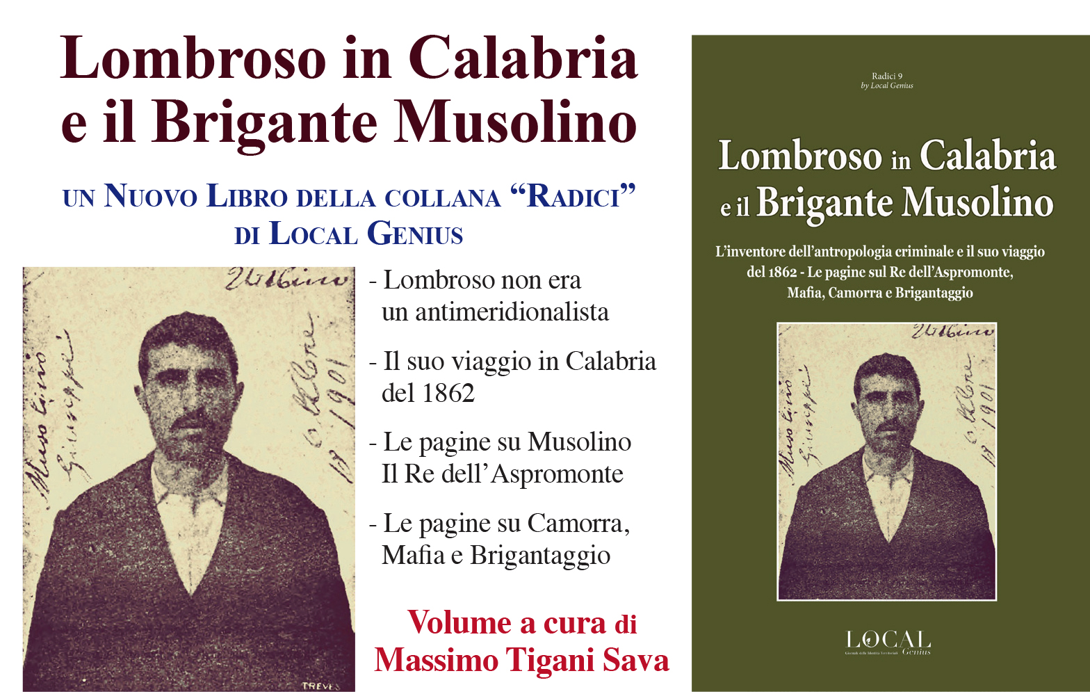 Cesare Lombroso, la Calabria e il brigante Giuseppe Musolino: un nuovo importante libro edito da Local Genius