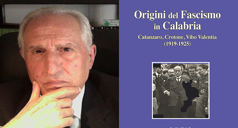 Le origini del Fascismo in Calabria (1919-1925), un libro dello storico Vanni Clodomiro edito da Local Genius nella collana “Radici”