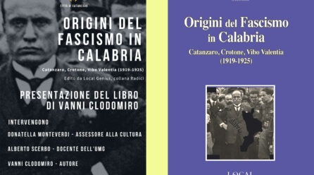 Origini del <strong>Fascismo</strong> in Calabria (Catanzaro, Crotone, Vibo): presentazione del volume nella Biblioteca civica del capoluogo