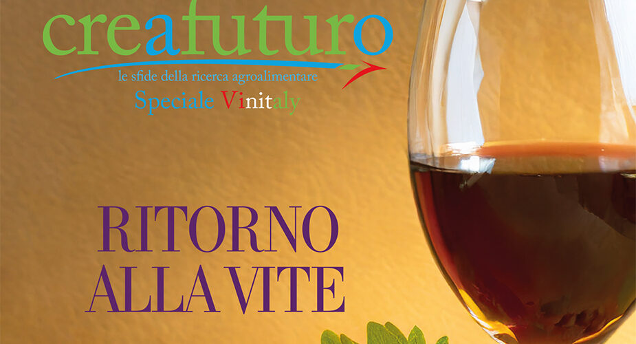 Vinitaly 2024, calendario ricco di appuntamenti per il Crea. Numero speciale di CreaFuturo dedicato al vino e alla vite italiani